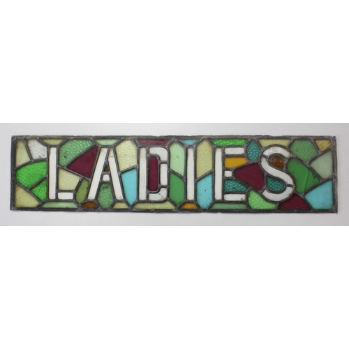 334 - Lead and stained glass 'Ladies' sign, 97cm x 23cm approx. (buyer collects)