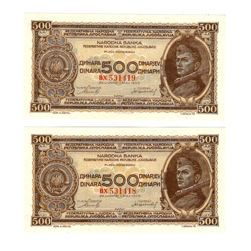 851 - Yugoslavia 500 Dinara (2) dated 1st May 1946, a consecutively numbered pair, serial BX 531418 & BX 5... 