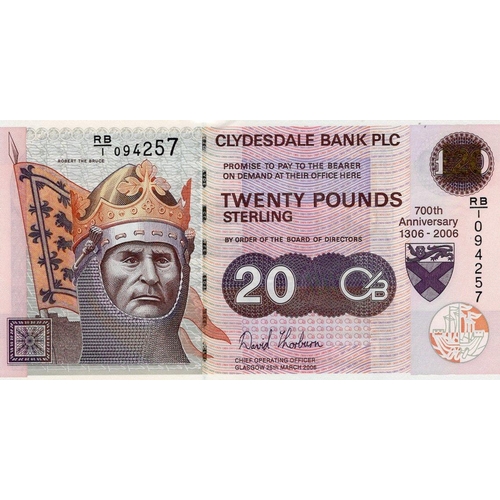 372 - Scotland, Clydesdale Bank 20 Pounds dated 25th March 2006, commemorative note 700th Anniversary Robe... 