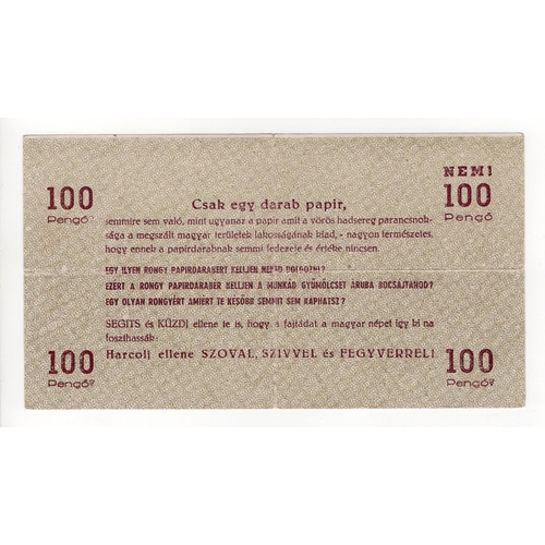 340 - Hungary Propaganda Note 100 Pengo dated 1944, a facsimile of PickM8, German propaganda note with the... 