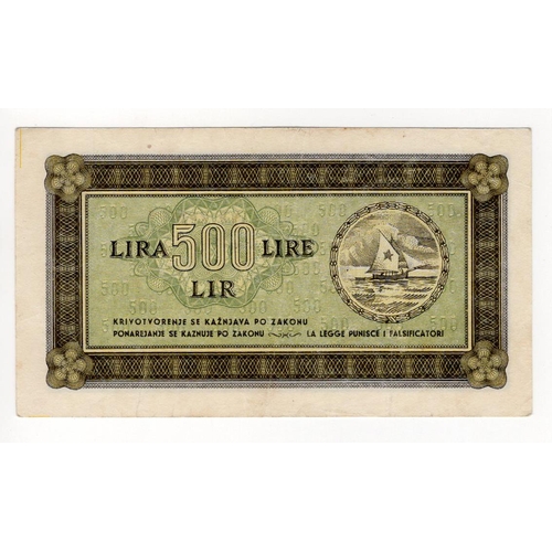 462 - Yugoslavia 500 Lire dated 1945, State Bank for Istria, Fiume and Slovene Coastal Area, FIRST prefix ... 