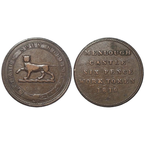 644 - Ireland, 19thC Token: Menlough Castle Six Pence Work Token 1819, copper d.28.5mm, milled edge, rare,... 