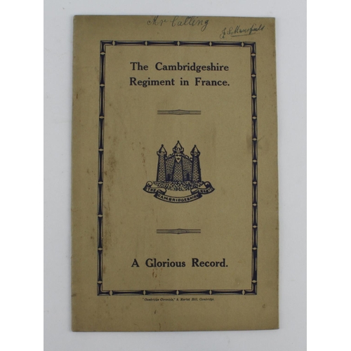 975 - Cambridgeshire Regiment WW1 booklet . The Cambridgeshire Regiment in France A Glorious record.