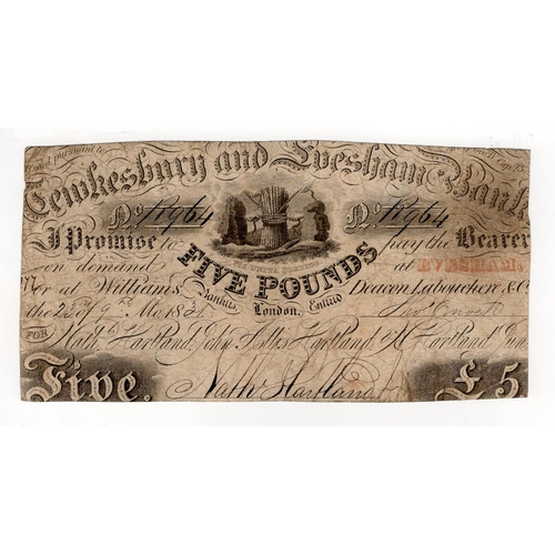 318 - Tewkesbury and Evesham Bank 5 Pounds dated 1831, serial No. R964 for Nath. Hartland, John Allis Hart... 