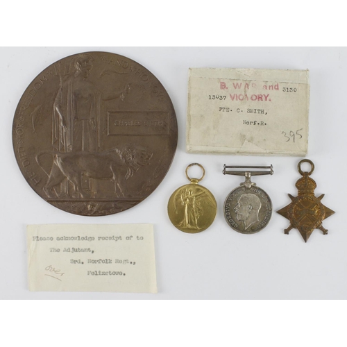 673 - 1915 Star Trio and Death Plaque for 13037 Pte Charles Smith 1st Bn Norfolk Regt. Died of Wounds 29/7... 