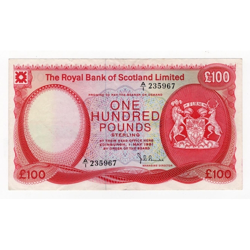 554 - Scotland, Royal Bank of Scotland 100 Pounds dated 1st May 1981, LAST DATE of issue, signed John B. B... 