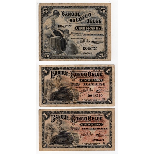 597 - Belgian Congo (3), 1 Franc Matadi dated 15th October 1914, 1 Franc Elisabethville dated 9th January ... 