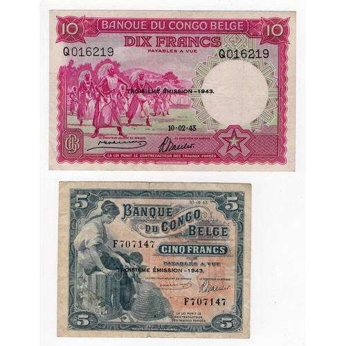 600 - Belgian Congo 5 Francs and 10 Francs dated 1943 both with Troisieme Emission - 1943 overprint, Fine+... 