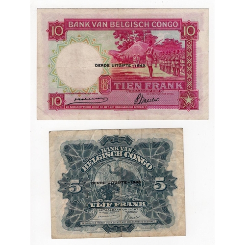 600 - Belgian Congo 5 Francs and 10 Francs dated 1943 both with Troisieme Emission - 1943 overprint, Fine+... 