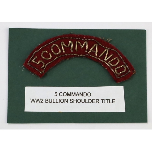 186 - 5 COMMANDO WW2 Bullion embroidered shoulder title badge in excellent worn condition.