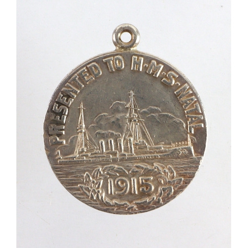 713 - HMS Natal silver white metal Tribute Medal for 30/12/1915 