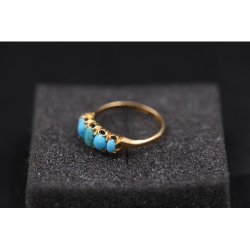 31 - Antique 5 Stone Turquoise Ring Circa 1900 Set in 18ct yellow gold ring size is R