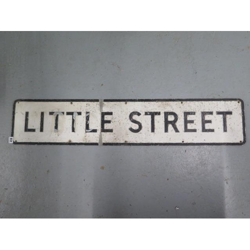 418 - A metal street sign 'LITTLE STREET', 115cm x 23cm, crease cross 'Little' and some paint flaking, oth... 