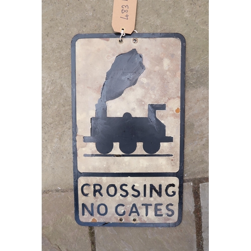 483A - An original metal railway sign 'Crossing No Gates', in removed condition