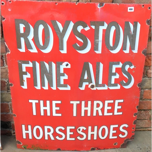 466 - An Enamel advertising panel for Royston Fine Ales, The Three Horseshoes. 76cm x 92cm.