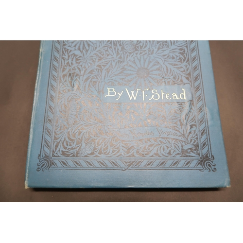  A Signed Copy of William T Stead's 'Character Sketches', London John Haddon & Company. In it's O... 