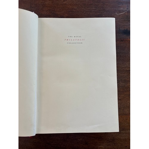 351 - The Royal Philatelic Collection by Sir John Wilson, president of Royal Philatelic Society. An illust... 