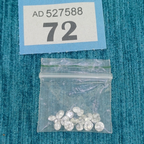 72 - Diamonds various sizes ranging from 0.25 - 0.40 (18 diamonds in all) purchased from a previous aucti... 