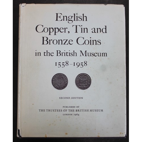 426 - English Copper, Tin & Bronze Coins in the British Museum 1558-1958 by Wilson C Peck. 2nd edition... 