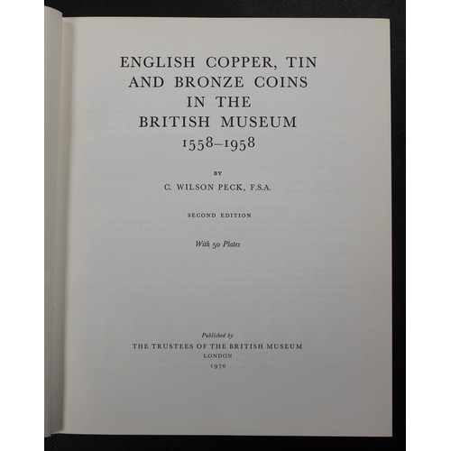 323 - English Copper, Tin & Bronze Coins in the British Museum 1558-1958 by Wilson C Peck. 2nd edition... 