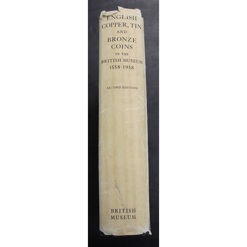 19 - English Copper, Tin & Bronze Coins in the British Museum 1558-1958 by Wilson C Peck. 2nd edition... 