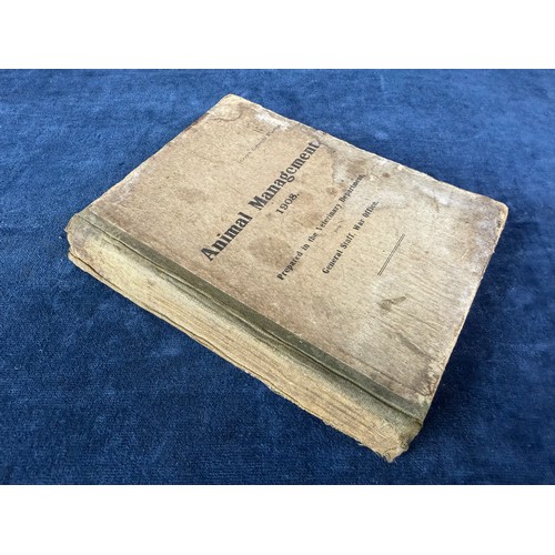 291 - One volume 'Animal Management 1908' prepared in the veterinary department for general staff - war of... 
