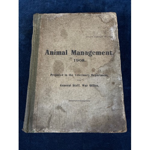 291 - One volume 'Animal Management 1908' prepared in the veterinary department for general staff - war of... 