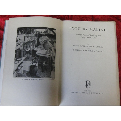 417 - LATE LOT: two vintage books on pottery - 'Pottery Making' by Denise & Rosemary Wren, the Oxshott pot... 