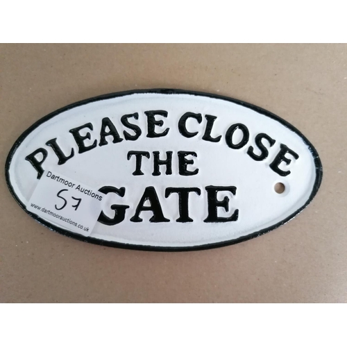 57 - Metal Please Close the Gate Sign.