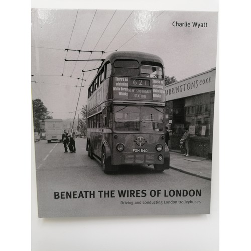 1037 - Hardback, 'Beneath the Wires of London' by Charlie Wyatt. Bound in glassine deco boards with black l... 