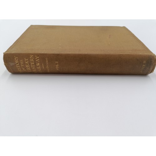 1038 - Hardback, 'History of the Great Western Railway, Vol 1' by E. T. MacDermot. Bound in light brown clo... 