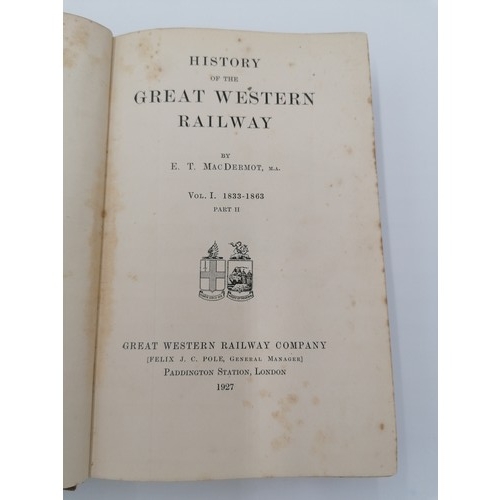 1038 - Hardback, 'History of the Great Western Railway, Vol 1' by E. T. MacDermot. Bound in light brown clo... 