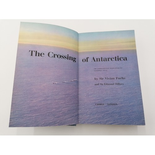 1040 - Hardback, 'The Crossing of Antarctica' by Sir Vivian Fuchs and Sir Edmund Hillary. Bound in light bl... 