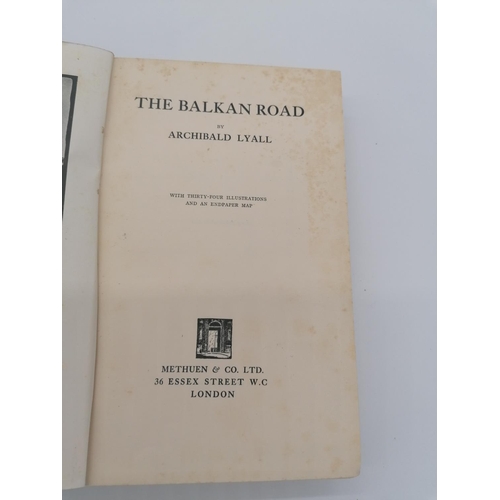 1127 - Hardback, 'The Balkan Road' by Archibald Lyall. Bound in green cloth with gold lettering on the spin... 