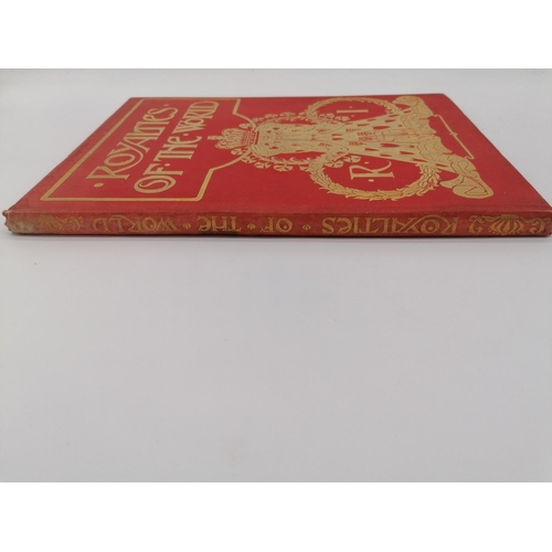 346 - Hardback, 'Royalties of the World'. Bound in full red cloth with gold lettering on f/boards and spin... 