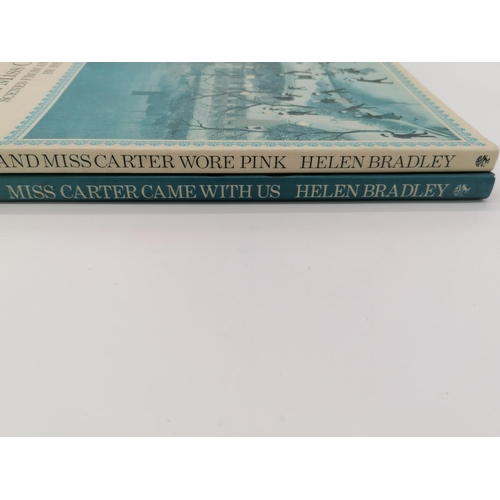 296 - 2 Hardbacks, 'Miss Carter Came With us' and 'Miss Carter Wore Pink' by Helen Bradley. Book 1 bound i... 