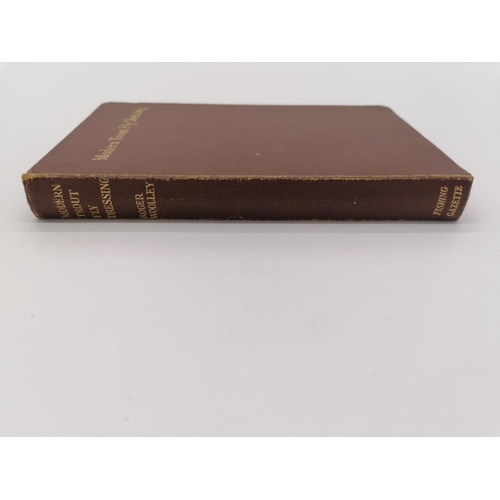 320 - Hardback, 'Modern Trout Fly Dressing' by Roger Woolley. Bound in brown cloth with gold lettering on ... 