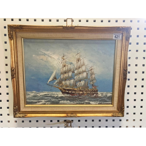 421 - Oil painting on canvas of a 3 - masted sailing ship in full sail, indistinctly signed in lower right... 