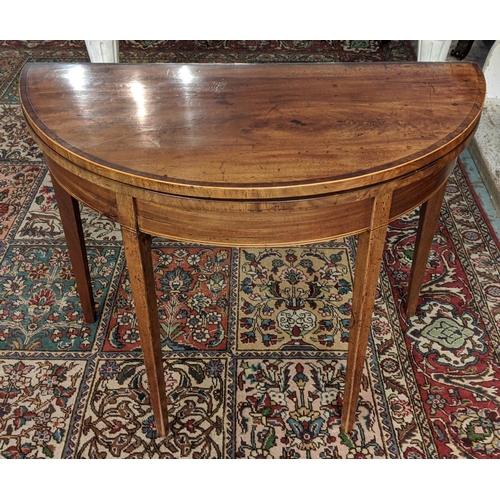 207 - DEMI LUNE CARD TABLE, 92cm x 46cm x 73cm H, George III mahogany, boxwood strung and crossbanded, cir... 