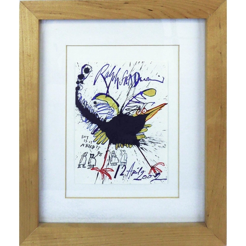 75 - RALPH STEADMAN (British, b.1936) 'But Is It a Bird?', 12 April 2002, watercolour, signed, titled and... 
