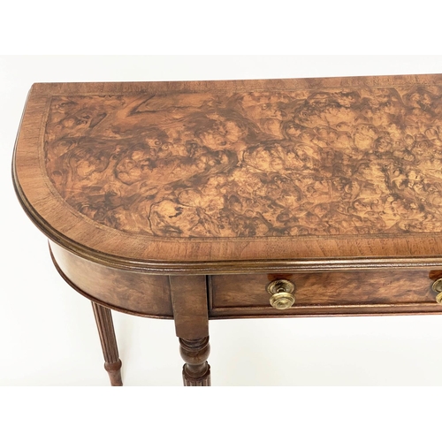 115 - HALL TABLE, George III design burr walnut and crossbanded with two frieze  drawers, 120cm W x 32cm D... 