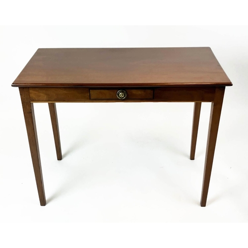 200 - SIDE TABLE, George III mahogany, with single drawer, 90cm W x 45cm D x 72cm H.