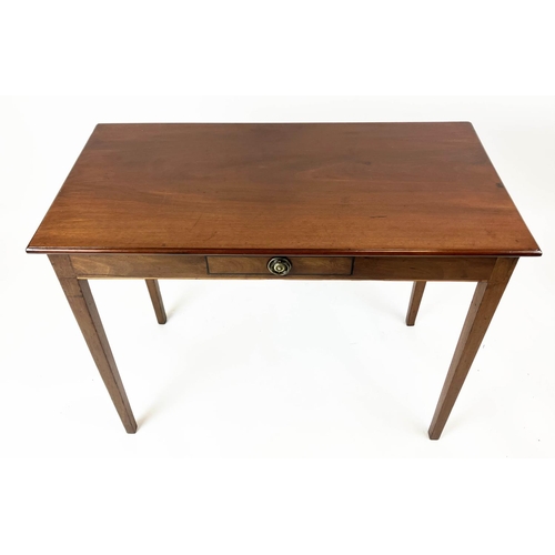 200 - SIDE TABLE, George III mahogany, with single drawer, 90cm W x 45cm D x 72cm H.