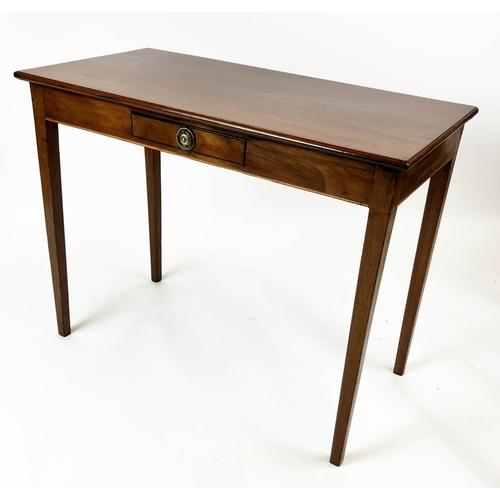 200 - SIDE TABLE, George III mahogany, with single drawer, 90cm W x 45cm D x 72cm H.