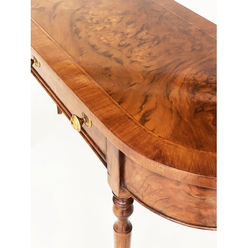 212 - HALL TABLE, George III design burr walnut and crossbanded with rounded ends, two frieze drawers and ... 