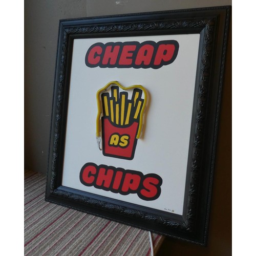 429 - CHEAP AS CHIPS BY BEE RICH, LIGHT UP WALL ART, 83cm x 72cm.