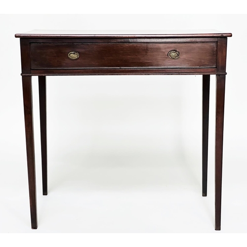 210 - WRITING TABLE, George III mahogany with full width frieze drawer and square tapering supports, 75cm ... 