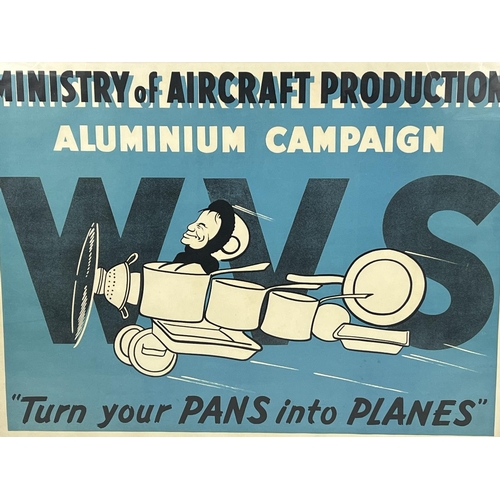 168 - MINISTRY OF AIRCRAFT PRODUCTION ALUMINIUM CAMPAIGN POSTER, 'Turn your pots into planes', circa 1940s... 
