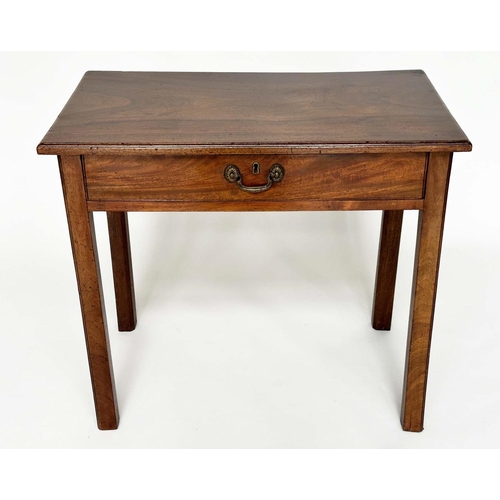 117 - SIDE TABLE, George III period mahogany with single frieze drawer and inner chamfered square supports... 