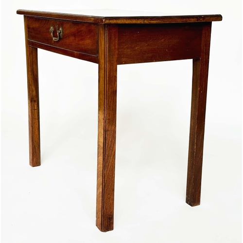 117 - SIDE TABLE, George III period mahogany with single frieze drawer and inner chamfered square supports... 